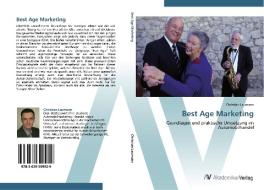 Best Age Marketing di Christian Laumann edito da AV Akademikerverlag