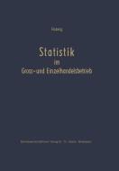 Statistik im Groß- und Einzelhandelsbetrieb di Carl Ruberg edito da Gabler Verlag