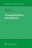 Schweizerisches Kartellrecht di Roger Zäch, Reto Heizmann edito da Stämpfli Verlag AG