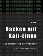 Hacken mit Kali-Linux di Mark B. edito da Books on Demand