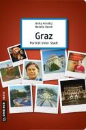Graz - Porträt einer Stadt di Anita Arneitz, Natalie Resch edito da Gmeiner Verlag
