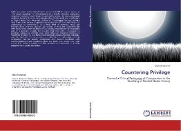 Countering Privilege di Vicki Ansermet edito da LAP Lambert Acad. Publ.