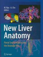 New Liver Anatomy edito da Springer-Verlag GmbH