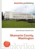 Skamania County, Washington edito da Book On Demand Ltd.