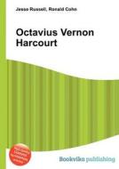 Octavius Vernon Harcourt edito da Book On Demand Ltd.