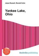 Yankee Lake, Ohio edito da Book On Demand Ltd.