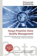 Avaya Proactive Voice Quality Management edito da Betascript Publishing