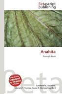 Anahita edito da Betascript Publishing