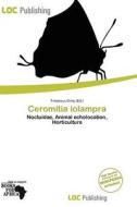 Ceromitia Iolampra edito da Loc Publishing