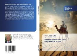 Desertification and land degradation in Iraq di Jassim Khalaf Shallal, Ayad Abdullah Khalaf edito da SPS