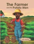 The Farmer And The Potato Men di Fisher Jackie Fisher edito da Independently Published