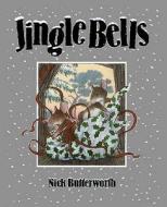 Jingle Bells di Nick Butterworth edito da HarperCollins