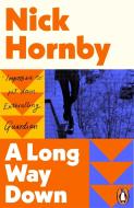 A Long Way Down di Nick Hornby edito da Penguin Books Ltd (UK)