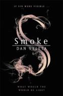 Smoke di Dan Vyleta edito da Orion