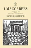 I Maccabees di Daniel R. Schwartz edito da Yale University Press