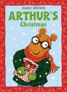 Arthur's Christmas: An Arthur Adventure di Marc Brown edito da LITTLE BROWN & CO