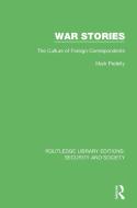 War Stories di Mark Pedelty edito da Taylor & Francis Ltd