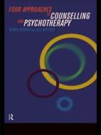 Four Approaches To Psychotherapy di Windy Dryden, Jill Mytton edito da Taylor & Francis Ltd