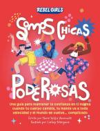 Growing Up Powerful (Spanish Edition) di Rebel Girls edito da DK Publishing (Dorling Kindersley)