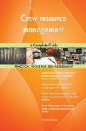 Crew resource management A Complete Guide di Gerardus Blokdyk edito da 5STARCooks