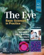 The Eye di John V. Forrester, Andrew D. Dick, Paul G McMenamin, Fiona Roberts, Eric Pearlman edito da Elsevier Health Sciences