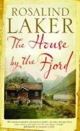 House by the Fjord di Rosalind Laker edito da Severn House Large Print