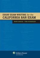 Essay Exam Writing for the California Bar Exam di Basick, Mary Basick, Tina Schindler edito da Aspen Publishers