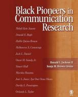 Black Pioneers in Communication Research di Ronald L. Jackson Ii edito da SAGE Publications, Inc