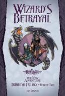 Wizards Betrayal di Jeff Sampson edito da Wizards Of The Coast