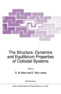 The Structure, Dynamics and Equilibrium Properties of Colloidal Systems edito da SPRINGER NATURE