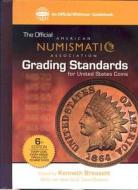 ANA Grading Standards for United States Coins: American Numismatic Association edito da Whitman Publishing