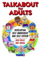 Talkabout for Adults di Alex Kelly edito da Taylor & Francis Ltd