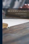 Modern Living: Fashion in Homes edito da LIGHTNING SOURCE INC