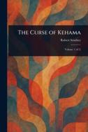 The Curse of Kehama di Robert Southey edito da Creative Media Partners, LLC