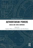 Authoritarian Powers edito da Taylor & Francis Ltd