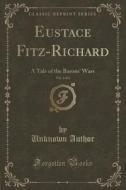 Eustace Fitz-richard, Vol. 1 Of 4 di Unknown Author edito da Forgotten Books