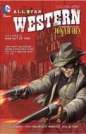 All Star Western Vol. 5 (the New 52) di Jimmy Palmiotti, Justin Gray edito da Dc Comics