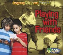 Playing with Friends di Rebecca Rissman edito da HEINEMANN LIB