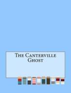 The Canterville Ghost di Oscar Wilde edito da Createspace