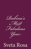 RUBINA'S MOST FABULOUS YEAR di SVETA ROSA edito da LIGHTNING SOURCE UK LTD