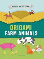 Origami Farm Animals di Joe Fullman edito da POWERKIDS PR