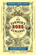 The 2025 Old Farmer's Almanac Trade Edition di Old Farmer'S Almanac edito da OLD FARMERS ALMANAC
