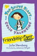 Friendship Over di Julie Sternberg edito da BOYDS MILLS PR