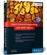 Object-Oriented Programming with ABAP Objects di James Wood, Joseph Rupert edito da Rheinwerk Verlag GmbH