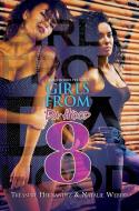 Girls From Da Hood 8 di Treasure Hernandez, Natalie Weber edito da Kensington Publishing