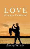Love di Aacky Verma edito da HarperCollins Publishers