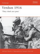 Verdun 1916 di William Martin edito da Bloomsbury Publishing PLC