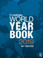 The Europa World Year Book 2019 edito da Taylor & Francis Ltd