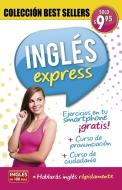 Inglés En 100 Días - Inglés Express - Colección Best Sellers / Express English. Bestseller Collection di Ingles En 100 Dias edito da AGUILAR