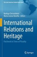 International Relations and Heritage edito da Springer International Publishing
